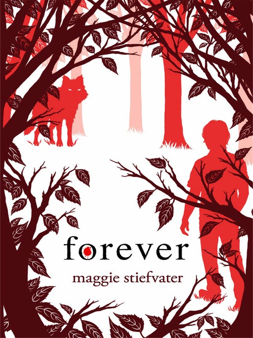 Title details for Forever by Maggie Stiefvater - Wait list